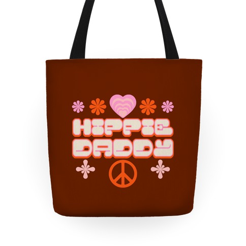Hippie Daddy Tote