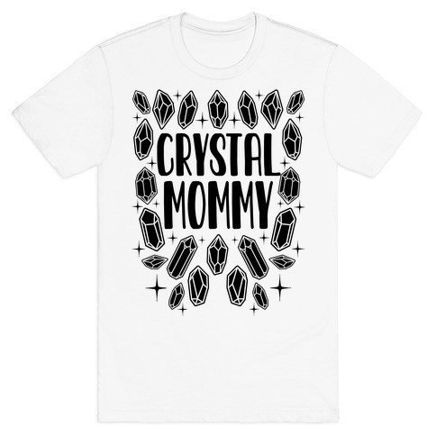 Crystal Mommy T-Shirt