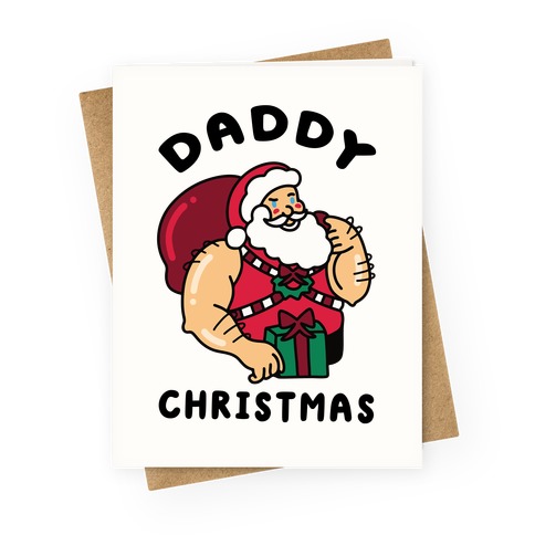 https://images.lookhuman.com/render/standard/sTcQfHuVkmqvw08I681jcH5oBg5vNnT5/greetingcard45-off_white-one_size-t-daddy-christmas.jpg