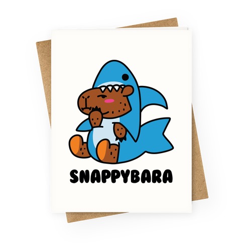Snappybara Greeting Card