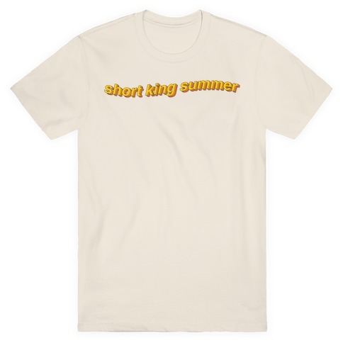 Short King Summer Subtitle T-Shirt