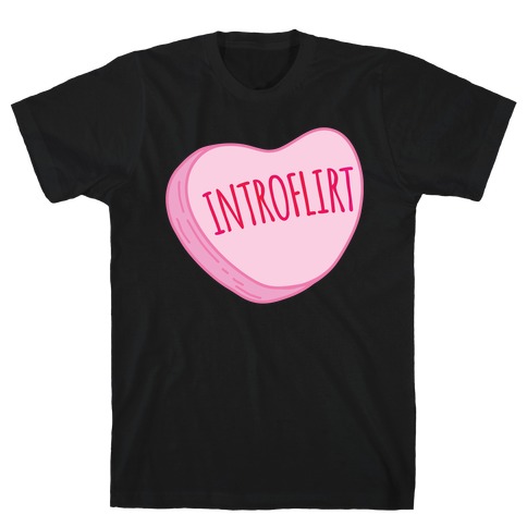 Introflirt Introverted Flirt Conversation Heart Parody White Print T-Shirt