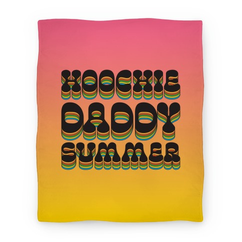 Hoochie Daddy Summer Blanket