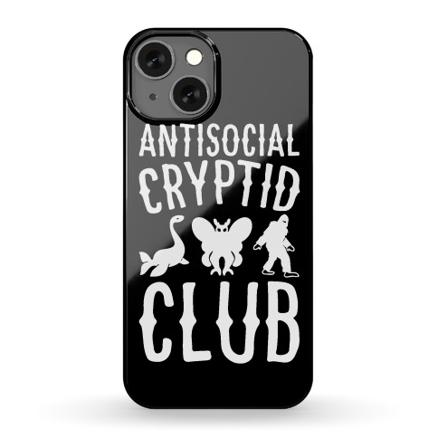 Antisocial Cryptid Club Phone Case
