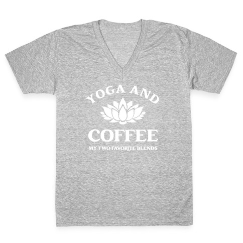 Yoga And Coffee, My Two Favorite Blends V-Neck Tee Shirt