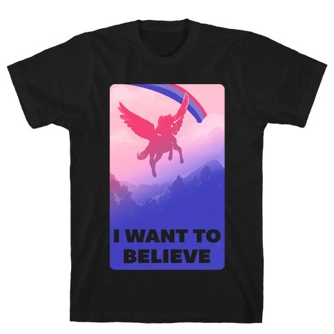 I Want To Believe Bisexual Unicorn T-Shirt