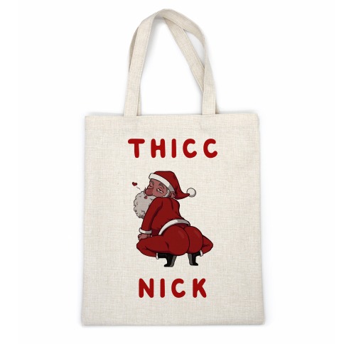 Thicc Nick Casual Tote