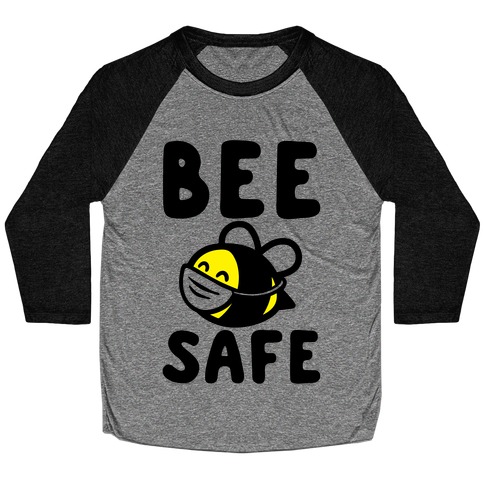 Bee Safe Baseball Tee