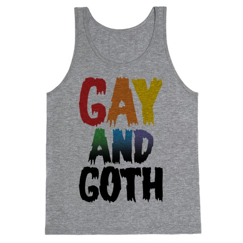 Gay and Goth Tank Top