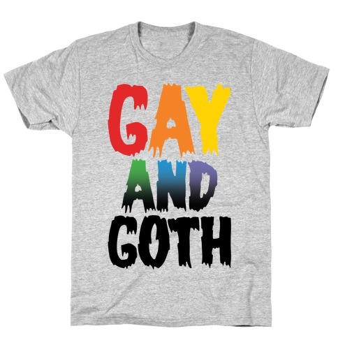 Gay and Goth T-Shirt