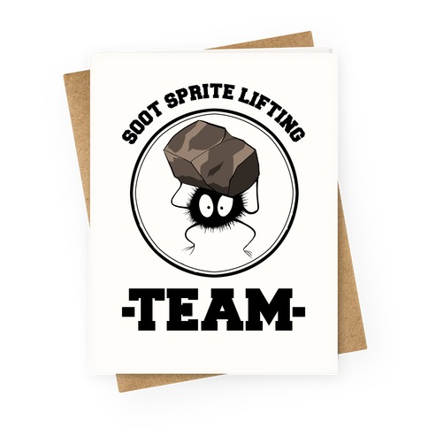 Soot Sprite Lifting Team Greeting Card