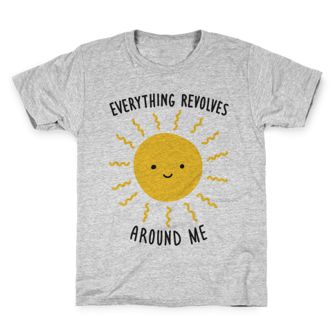 Everything Revolves Around Me (Sun)