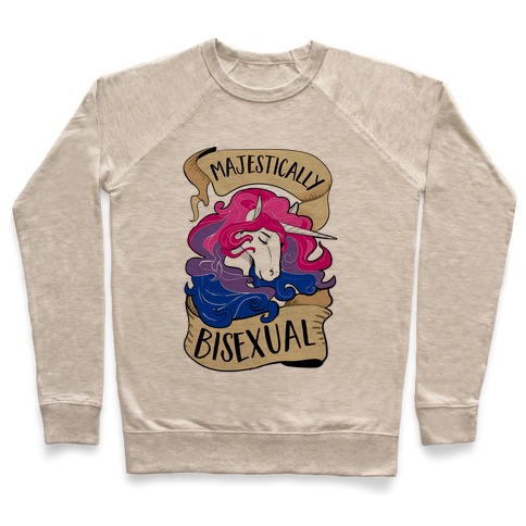 Majestically Bisexual Pullover