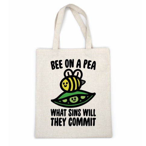 Bee On A Pea What Sins Will They Commit Casual Tote