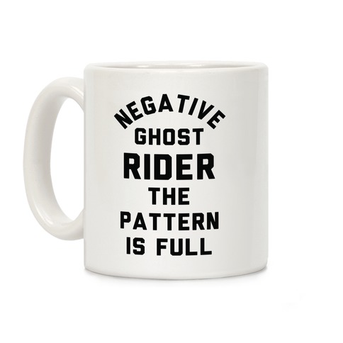 Negative Ghost Rider The Pattern is Full Coffee Mug