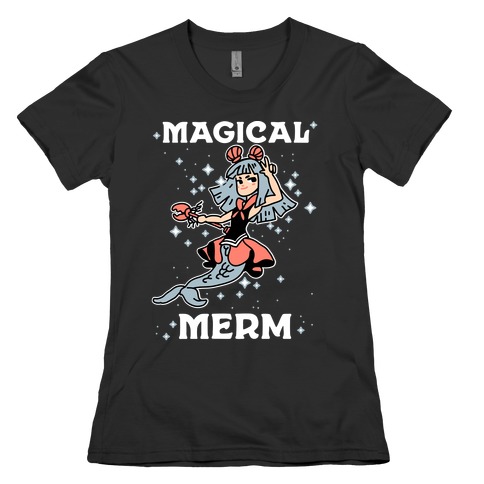 Magical Merm Womens T-Shirt