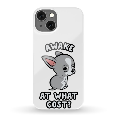 Awake At What Cost? Phone Case