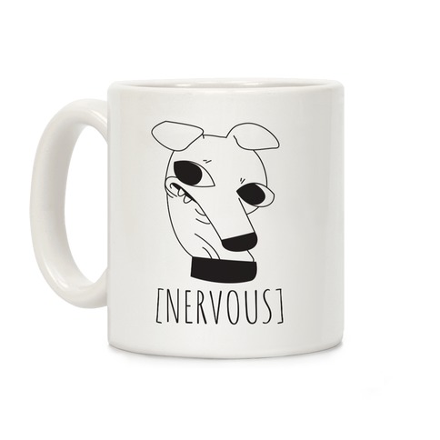 Nervous Dog Coffee Mug