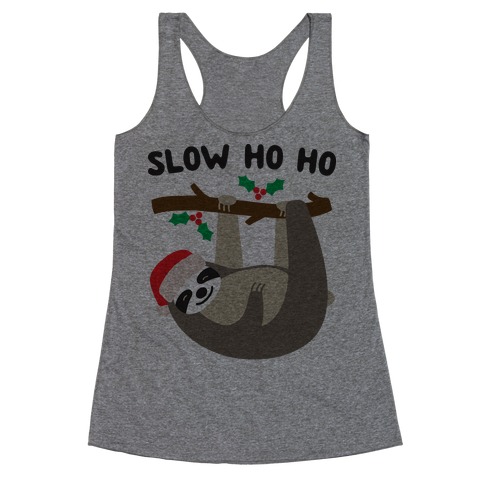 Slow Ho Ho Santa Sloth Racerback Tank Top