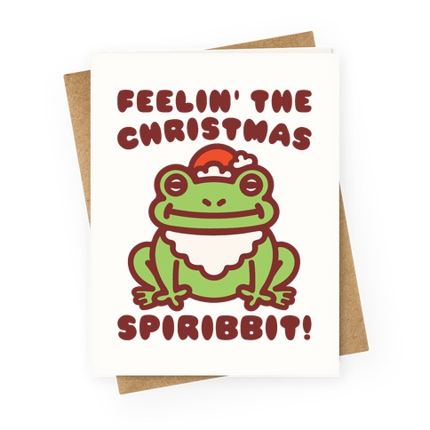 Feelin' The Christmas Spiribbit Greeting Card