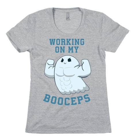 Working On My Booceps Womens T-Shirt