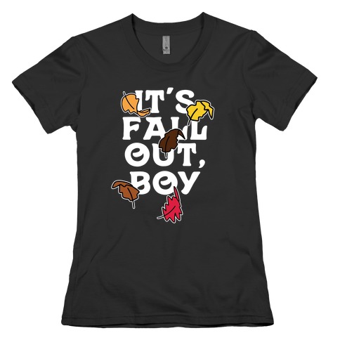 It's Fall Out, Boy Womens T-Shirt