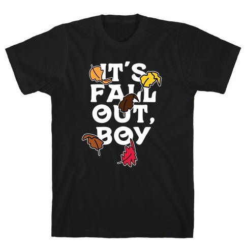 It's Fall Out, Boy T-Shirt