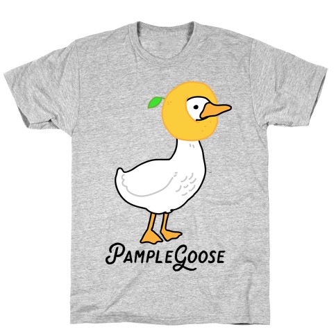 Pamplegoose T-Shirt