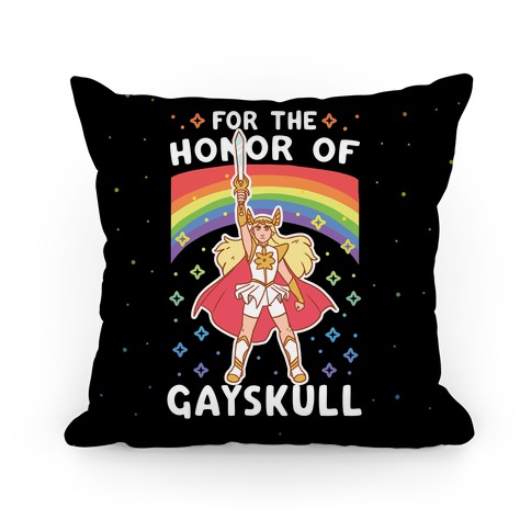For the Honor of Gayskull Pillow