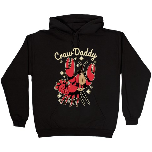Craw Daddy Hooded Sweatshirt