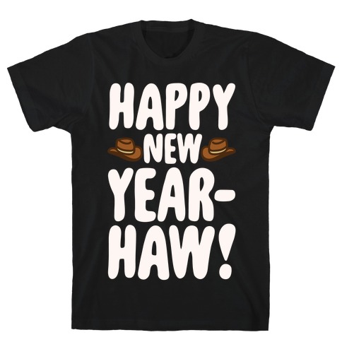 Happy New Year-Haw White Print T-Shirt