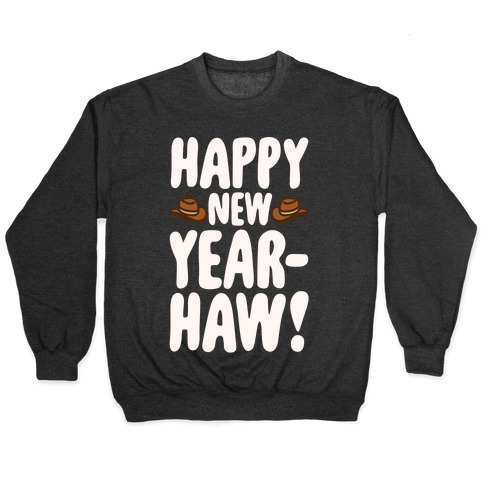 Happy New Year-Haw White Print Pullover