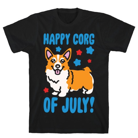 Happy Corg Of July Parody White Print T-Shirt
