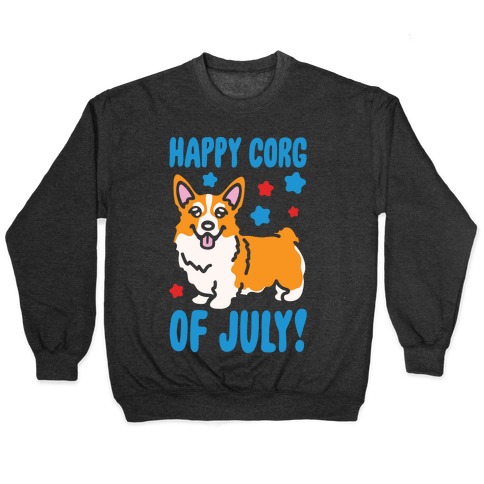 Happy Corg Of July Parody White Print Pullover