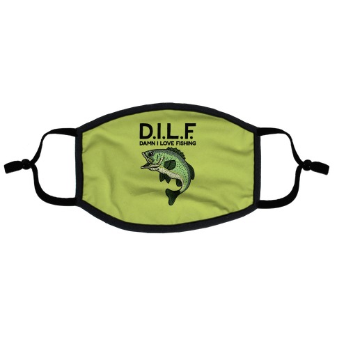D.I.L.F. Damn I Love Fishing Flat Face Mask