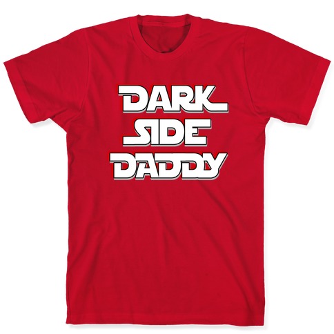 Who's your daddy?” Darth Vader Graphic T-shirt