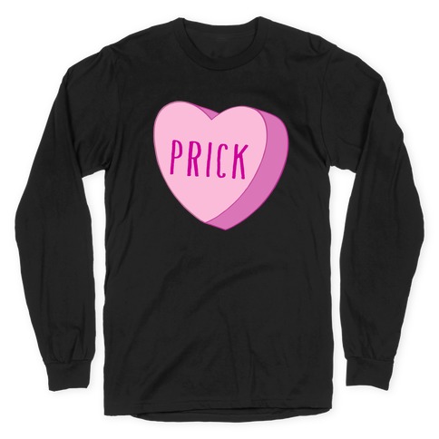 Prick Candy Heart Long Sleeve T-Shirt