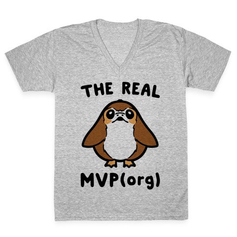 The Real MVP Porg Parody V-Neck Tee Shirt