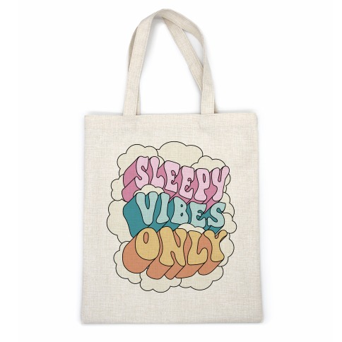 Sleepy Vibes Only Casual Tote