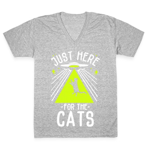 Just Here for the Cats UFO V-Neck Tee Shirt