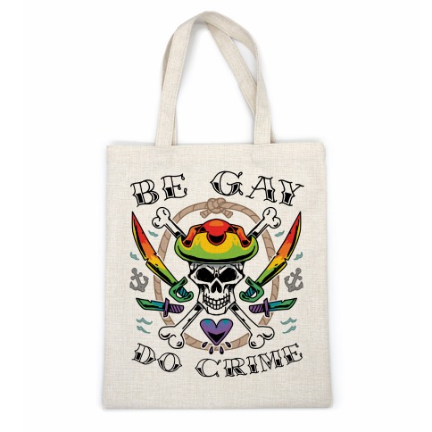 Be Gay Do Crime Pirates Casual Tote