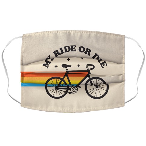My Ride Or Die Bicycle Accordion Face Mask