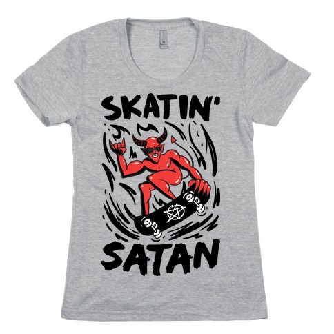 Skatin' Satan Womens T-Shirt