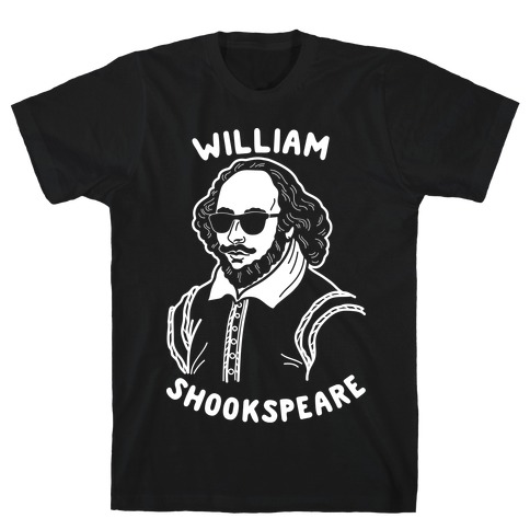 William Shookspeare T-Shirt