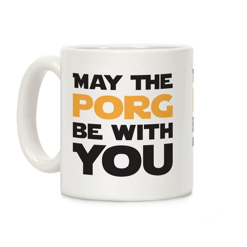 May The Porg Be With You Coffee Mug