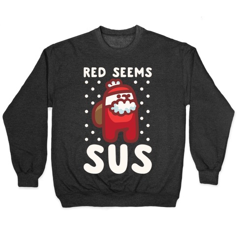 https://images.lookhuman.com/render/standard/tarFJGjZPY3HTfKdSlw7P4g9H3NMhPCS/97100-athletic_black-md-t-red-seems-sus-santa-parody-white-parody.jpg