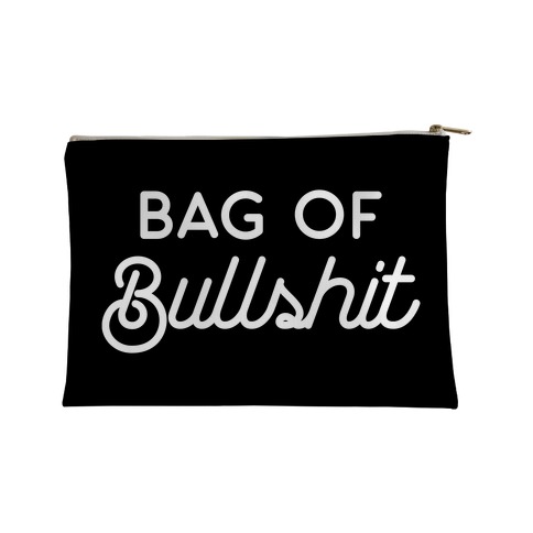 Bag of Bullshit Accessory Bag