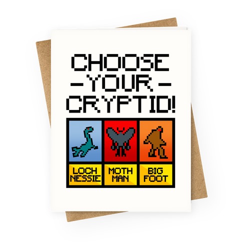 Choose Your Cryptid Greeting Card