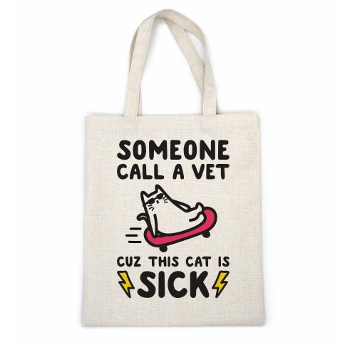 Someone Call A Vet Cuz This Cat Is SICK Casual Tote