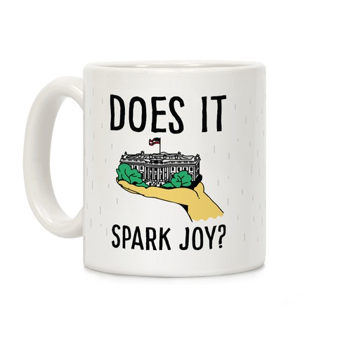 Does The White House Spark Joy Coffee Mug